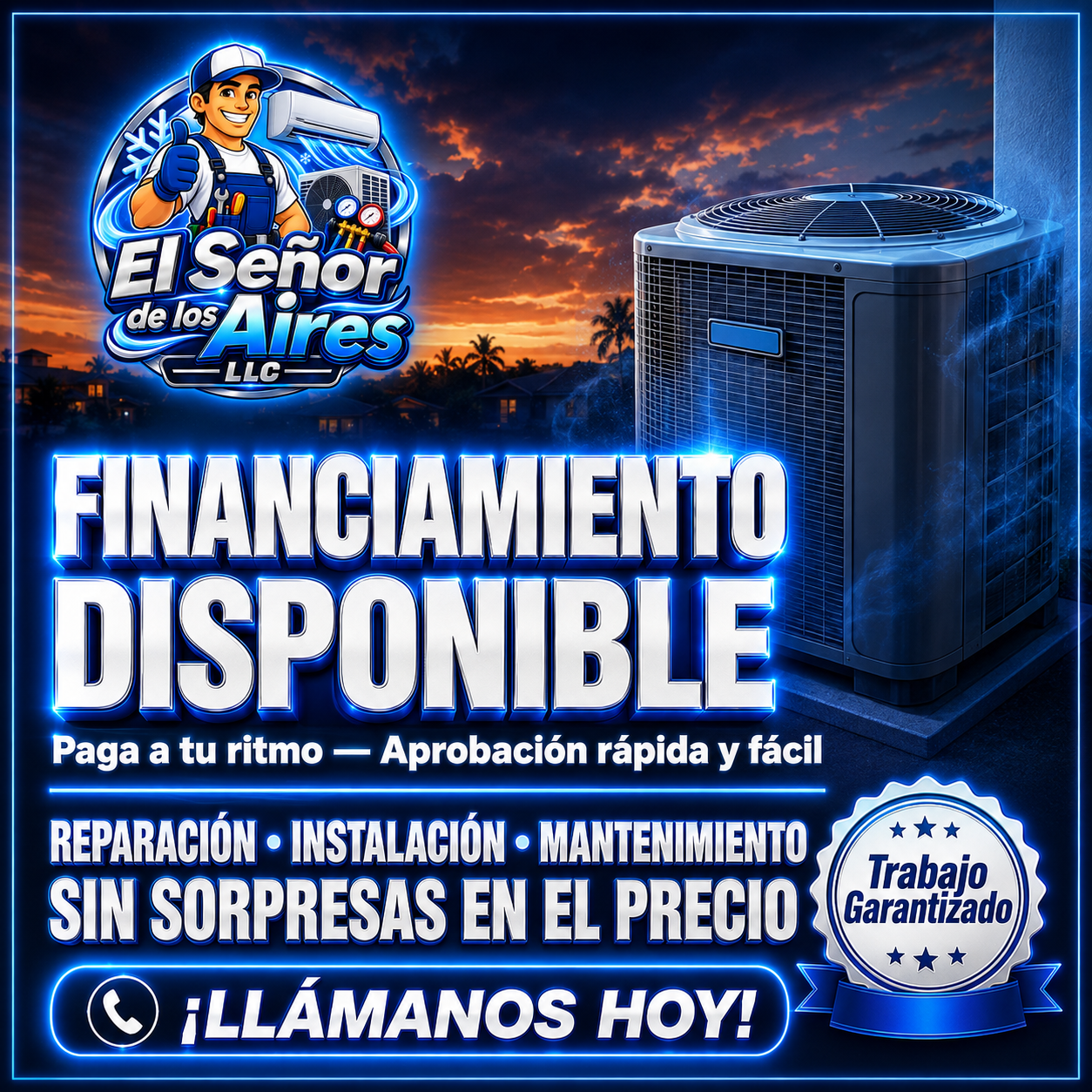 Financiamiento disponible — Paga a tu ritmo, aprobación rápida y fácil. Reparación, instalación y mantenimiento sin sorpresas en el precio.